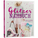 The Glitter Sewing Book - Sewing projects with sequins & Co,