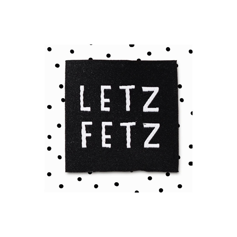 Woven Label - Letz fetz black