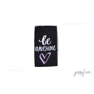Woven Label - be awesome schwarz