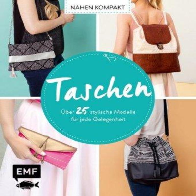Edition Fischer - Nähen kompakt - Taschen Edition Fischer - Nähen kompakt - Taschen