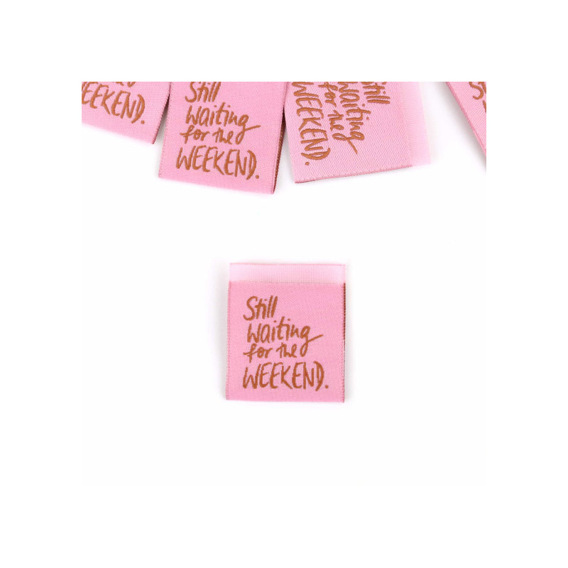 Woven Label - Still waiting rosa Woven Label - Still waiting rosa
