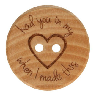 Holzknopf Herz had you in my heart braun 25mm
