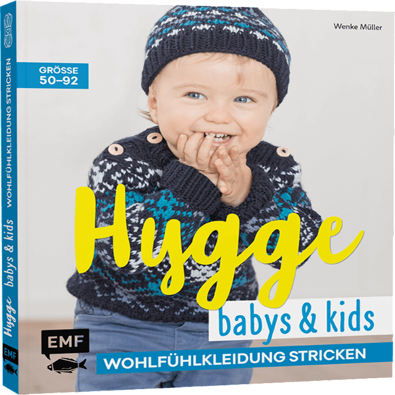 Hygge Babys und Kids - Wohlfühlkleidung stricken