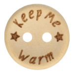 Wooden button keep me warm 20mm