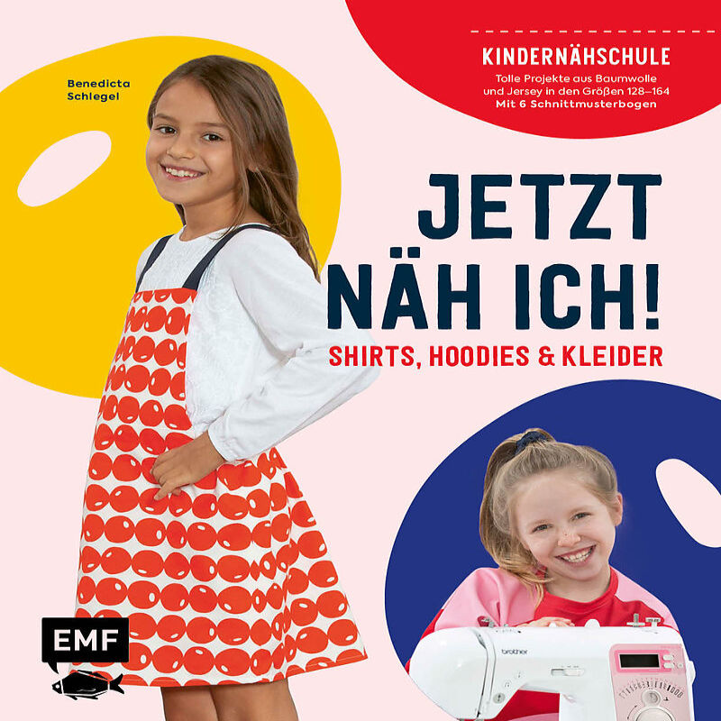 Edition Fischer - Jetzt näh ich! die Kindernähschule, Shirts, Ho