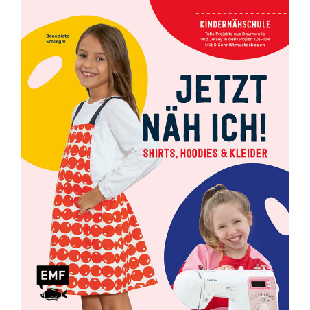 Edition Fischer - Now I sew! the children's sewing school, shirts, ho
